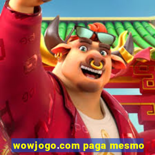 wowjogo.com paga mesmo